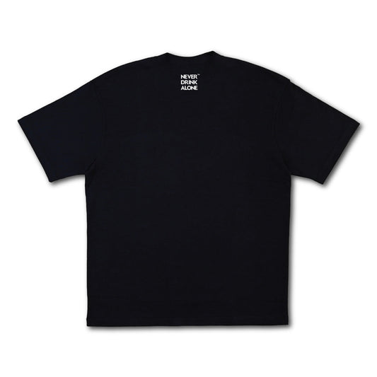 "never drink alone" T-SHIRT