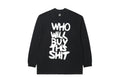 WHO WILL BUY THIS SHIT LOGO SWEATER / BLACK