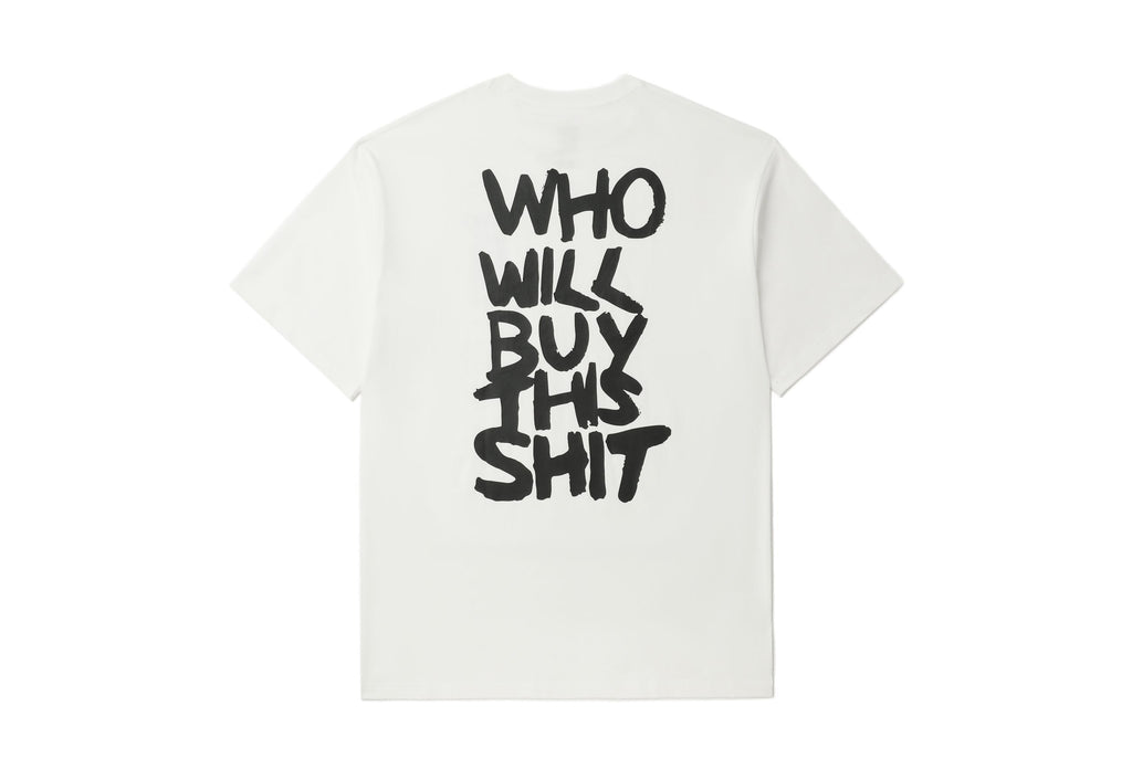 WHO WILL BUY THIS SHIT BACK LOGO TEE / WHITE