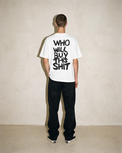 WHO WILL BUY THIS SHIT Logo Graphic Tee / White