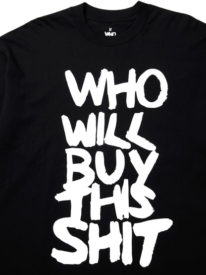 WHO WILL BUY THIS SHIT Slogan Graphic Sweater  / BLACK