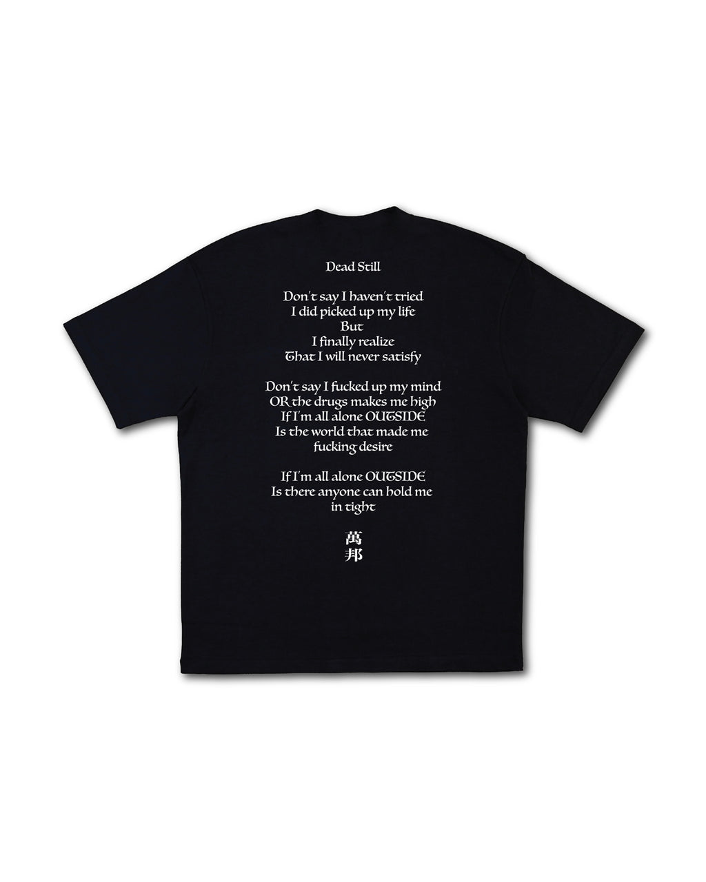 DEAD STILL LYRICS TEE