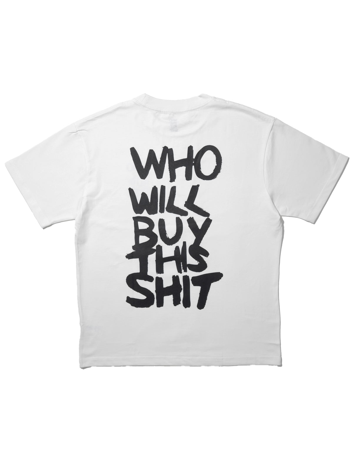 WHO WILL BUY THIS SHIT Logo Graphic Tee / White
