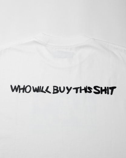 WHO WILL BUY THIS SHIT "FOWLER DON'T GIVE A SHIT" Graphic Tee / White