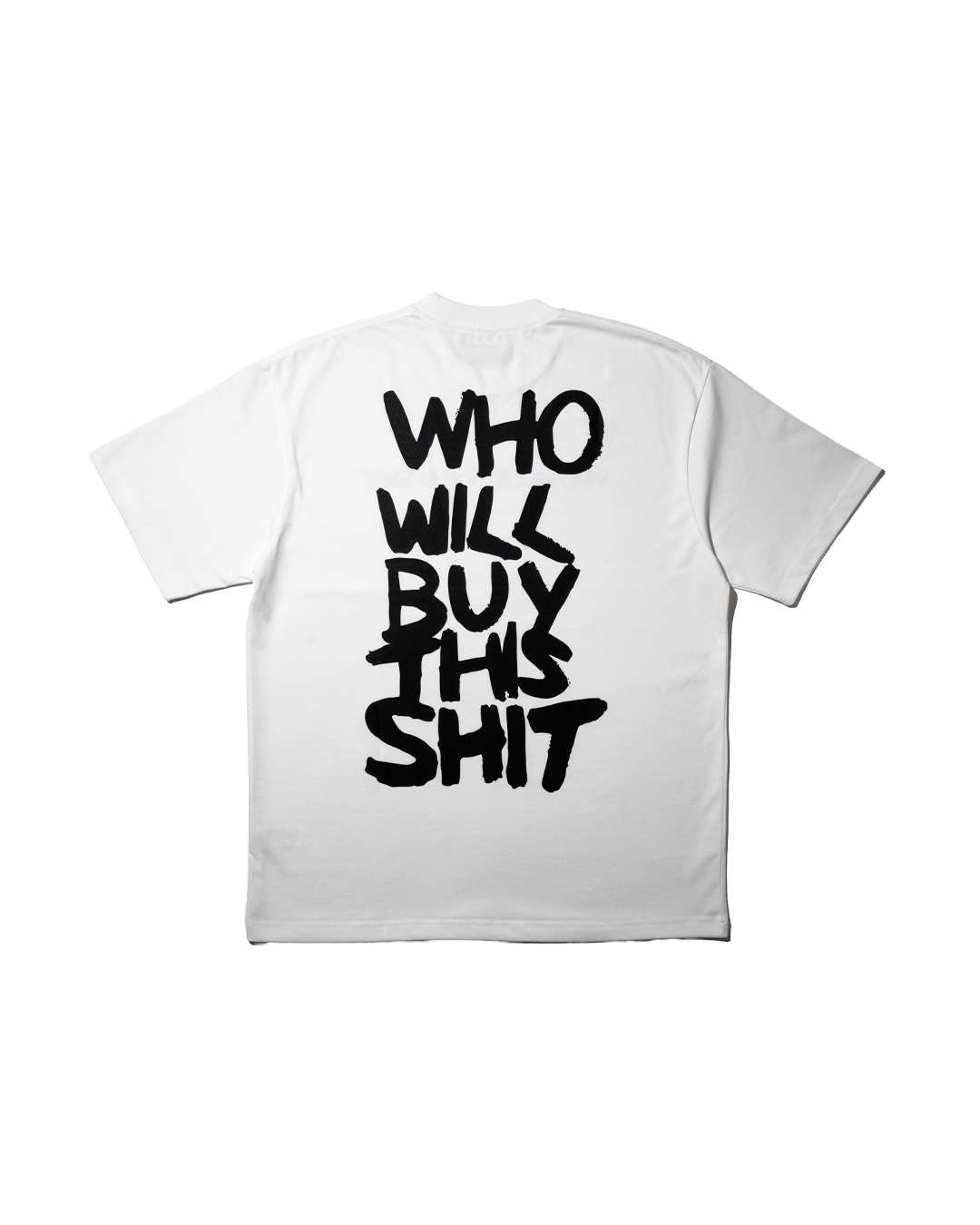WHO WILL BUY THIS SHIT LOGO TEE / WHITE