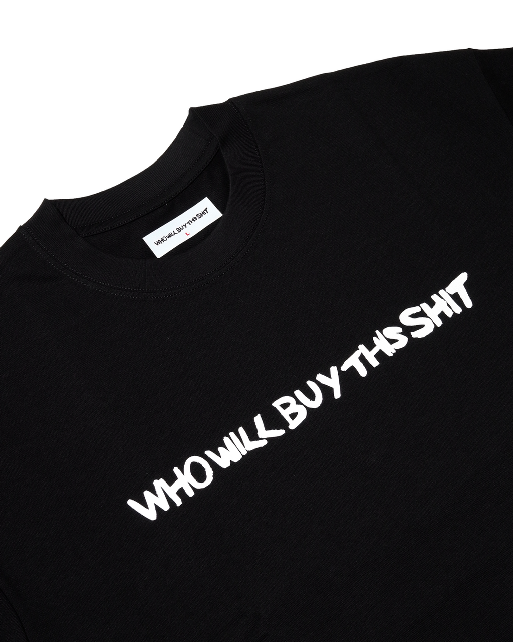 WHO WILL BUY THIS SHIT LOGO TEE / BLACK