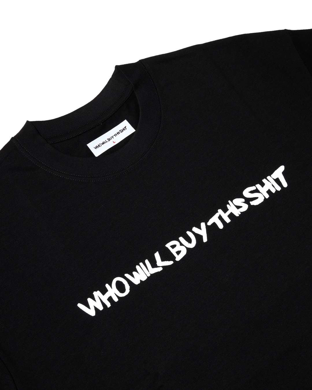 WHO WILL BUY THIS SHIT LOGO TEE / BLACK